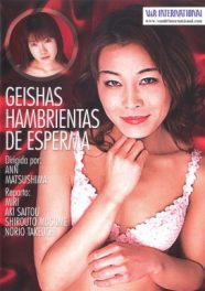 Geishas hambrientas de esperma